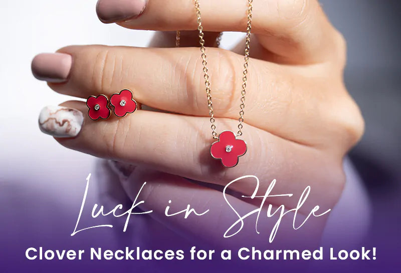 Why are clover necklaces popular?