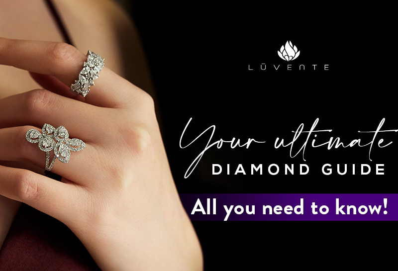 The Ultimate Guide to Diamonds: Everything You Should Know